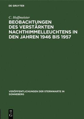 bokomslag Beobachtungen Des Verstrkten Nachthimmelleuchtens in Den Jahren 1946 Bis 1957