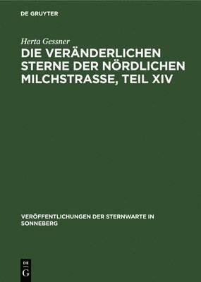 bokomslag Die Vernderlichen Sterne Der Nrdlichen Milchstrae, Teil XIV