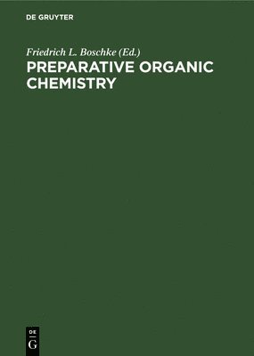 bokomslag Preparative Organic Chemistry