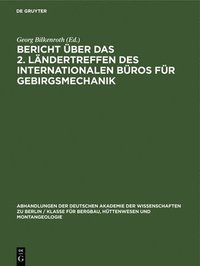 bokomslag Bericht ber Das 2. Lndertreffen Des Internationalen Bros Fr Gebirgsmechanik