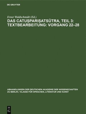 bokomslag Das Catu?pari?ats?tra, Teil 3: Textbearbeitung: Vorgang 22-28