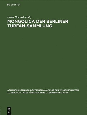 Mongolica Der Berliner Turfan-Sammlung 1