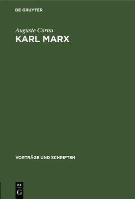 Auguste Cornu - Karl Marx, Inbunden