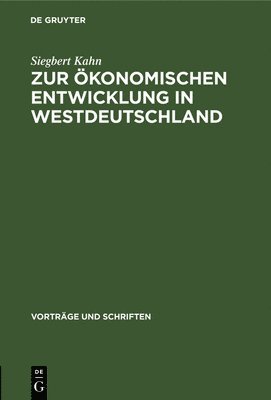 bokomslag Zur konomischen Entwicklung in Westdeutschland