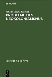 bokomslag Probleme Des Neokolonialismus