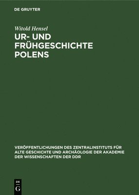 bokomslag Ur- Und Frhgeschichte Polens