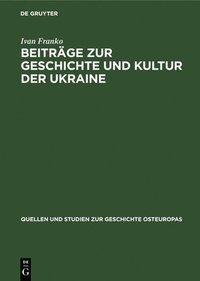 bokomslag Beitrge Zur Geschichte Und Kultur Der Ukraine