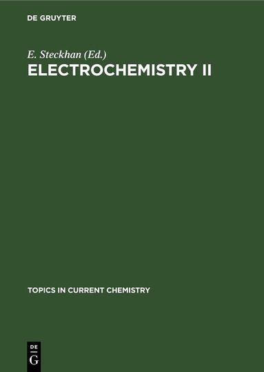 E. Steckhan - Electrochemistry II, Inbunden