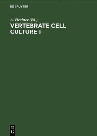 bokomslag Vertebrate Cell Culture I