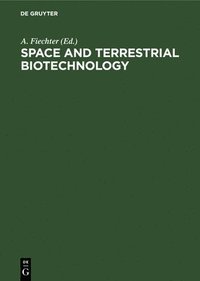 bokomslag Space and Terrestrial Biotechnology