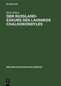 bokomslag Der Russland-Exkurs Des Laonikos Chalkokondyles