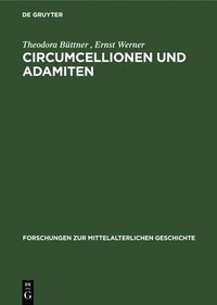 bokomslag Circumcellionen Und Adamiten