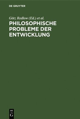 bokomslag Philosophische Probleme Der Entwicklung