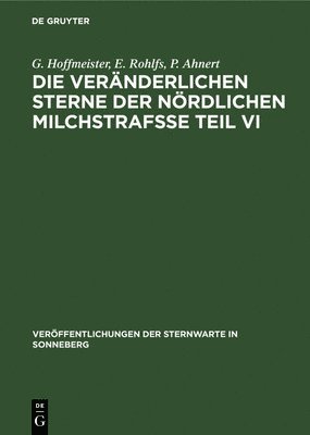 bokomslag Die Vernderlichen Sterne Der Nrdlichen Milchstrafe Teil VI