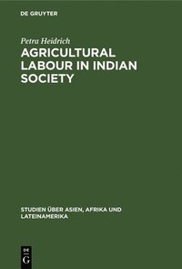 bokomslag Agricultural Labour in Indian Society