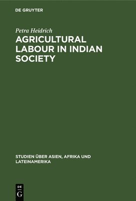 Agricultural Labour in Indian Society 1