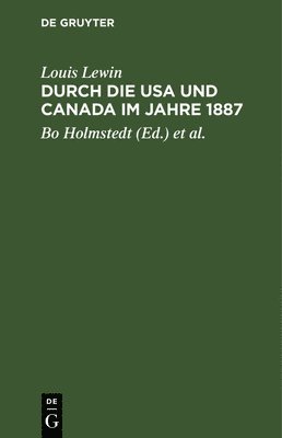 bokomslag Durch Die USA Und Canada Im Jahre 1887