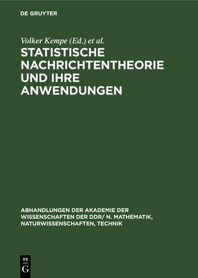 Volker Kempe, Norbert Ahlbehrendt - Statistische Nachrichtentheorie Und Ihre Anwendungen, Inbunden