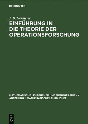 bokomslag Einführung in Die Theorie Der Operationsforschung