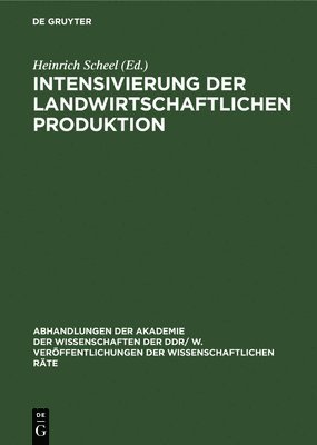 bokomslag Intensivierung Der Landwirtschaftlichen Produktion