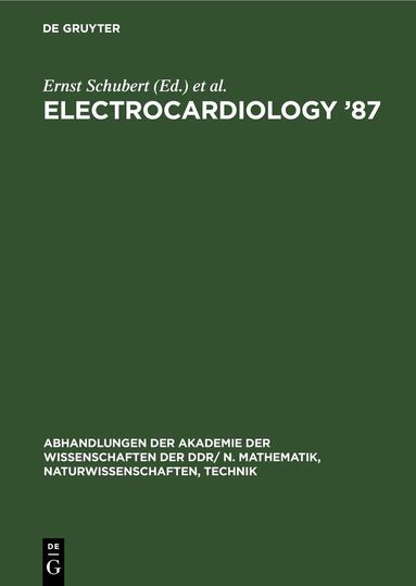 Ernst Schubert, Dietrich Romberg - Electrocardiology ’87, Inbunden