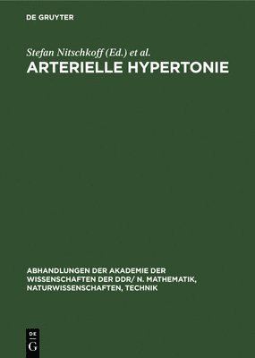 Horst Heine, Stefan Nitschkoff, Lothar Heinemann - Arterielle Hypertonie, Inbunden