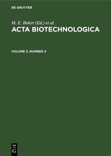 Acta Biotechnologica. Volume 3, Number 4, Inbunden