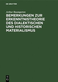 bokomslag Bemerkungen Zur Erkenntnistheorie Des Dialektischen Und Historischen Materialismus