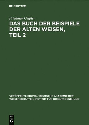 bokomslag Das Buch Der Beispiele Der Alten Weisen, Teil 2