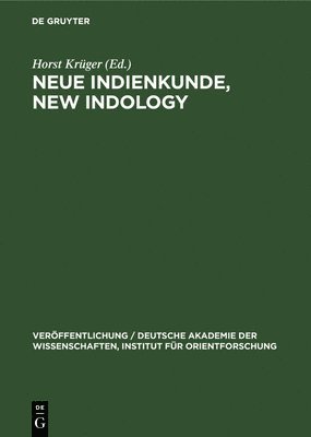 Neue Indienkunde, New Indology 1