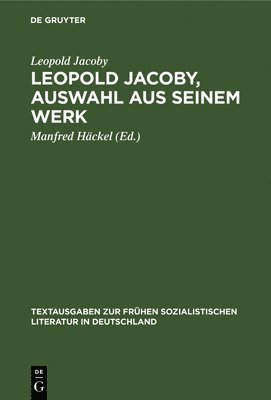 Leopold Jacoby, Manfred Häckel - Leopold Jacoby, Auswahl Aus Seinem Werk, Inbunden