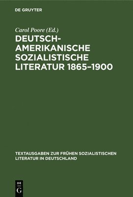 Deutsch-Amerikanische Sozialistische Literatur 1865-1900 1