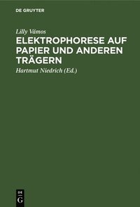 bokomslag Elektrophorese Auf Papier Und Anderen Trägern