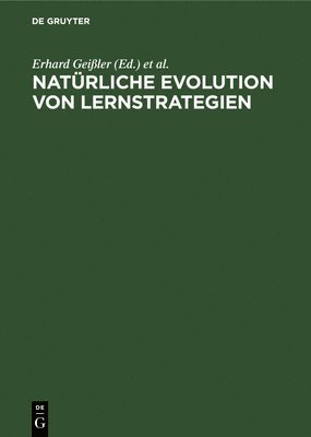 Erhard Geißler, Günter Tembrock - Natürliche Evolution Von Lernstrategien, Inbunden