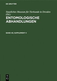 bokomslag Entomologische Abhandlungen. Band 40, Supplement II