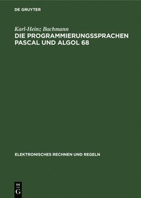 bokomslag Die Programmierungssprachen Pascal Und ALGOL 68