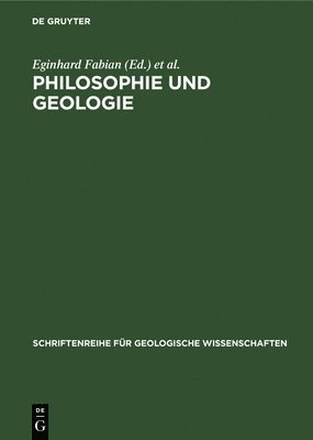 Eginhard Fabian, Martin Guntau, Manfred Störr - Philosophie Und Geologie, Inbunden