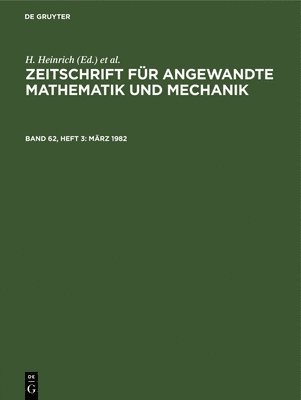 J Mühlenpfordt, H. Heinrich, G. Schmid - März 1982, Inbunden