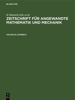 bokomslag Zeitschrift fr Angewandte Mathematik und Mechanik. Volume 65, Number 6