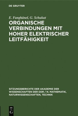 bokomslag Organische Verbindungen Mit Hoher Elektrischer Leitfhigkeit