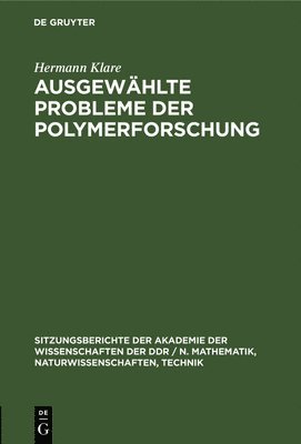 bokomslag Ausgewhlte Probleme Der Polymerforschung