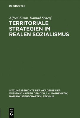 Alfred Zimm, Konrad Scherf - Territoriale Strategien Im Realen Sozialismus, Inbunden