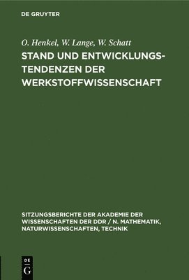 bokomslag Stand Und Entwicklungstendenzen Der Werkstoffwissenschaft