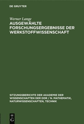 bokomslag Ausgewählte Forschungsergebnisse Der Werkstoffwissenschaft