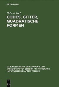 bokomslag Codes, Gitter, Quadratische Formen