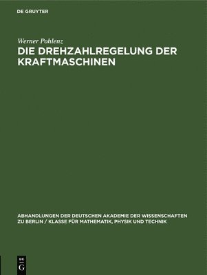 bokomslag Die Drehzahlregelung Der Kraftmaschinen