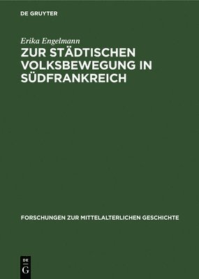 Zur Stdtischen Volksbewegung in Sdfrankreich 1