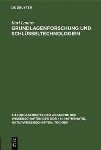 bokomslag Grundlagenforschung Und Schlüsseltechnologien