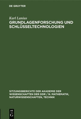 bokomslag Grundlagenforschung Und Schlsseltechnologien