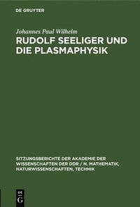 bokomslag Rudolf Seeliger Und Die Plasmaphysik
